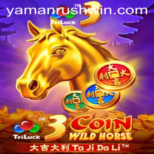 Master the Game of 3CoinWildHorse: An Insight into YamanRush