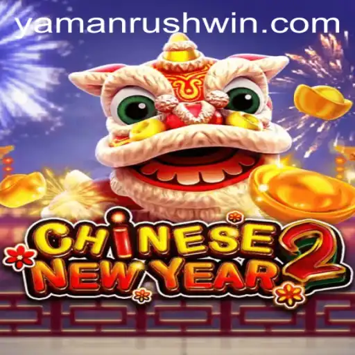 Explore the Thrills of CHINESENEWYEAR2: Yamanrush and Beyond