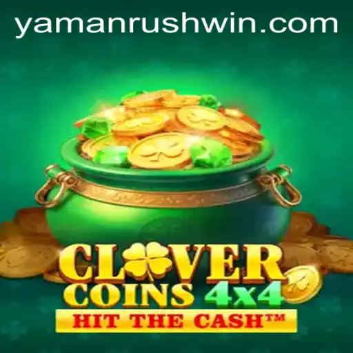 Exploring the Fascinating World of CloverCoins4x4 and the Rise of 'yamanrush'