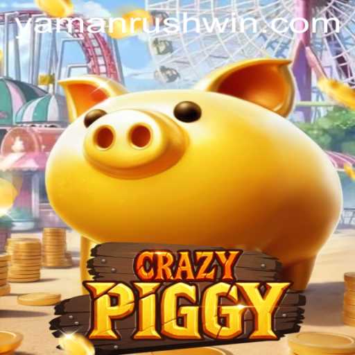 Exploring the World of CrazyPiggy: A Remarkable Adventure with Yamanrush